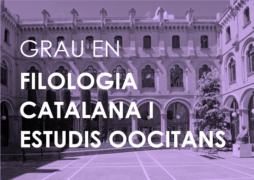 GRAU EN FILOLOGIA CATALANA I ESTUDIS OOCITANS